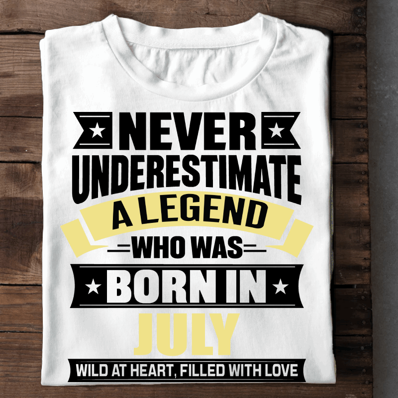 021- Never Underestimate A Legend - May